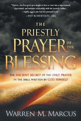 Priestly Prayer of the Blessing, The - Warren Marcus