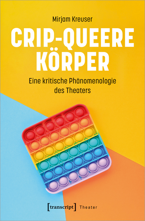 Crip-queere Körper - Mirjam Kreuser