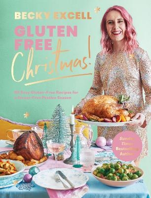 Gluten Free Christmas (The Sunday Times Bestseller) - Becky Excell