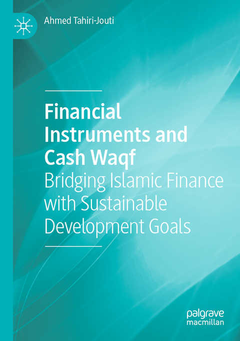 Financial Instruments and Cash Waqf - Ahmed Tahiri-Jouti