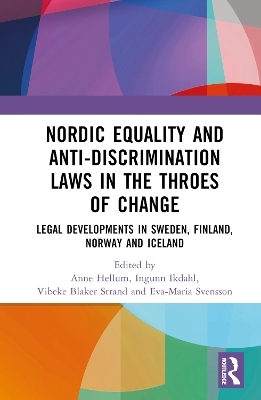 Nordic Equality and Anti-Discrimination Laws in the Throes of Change - 