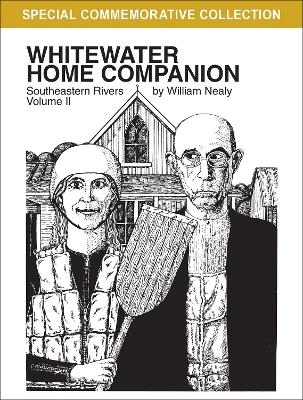 Whitewater Home Companion: Southeastern Rivers, Volume  2 - William Nealy