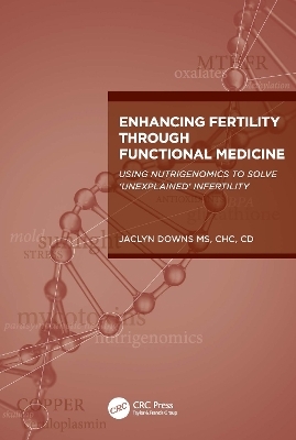 Enhancing Fertility through Functional Medicine - Jaclyn Downs