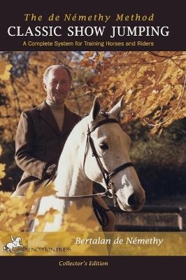 Classic Show Jumping - Bertalan De Nemethy