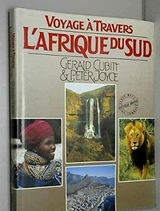 Voyage a Travers L'Afrique Du Sud - Joyce, Peter; Cubitt, Gerald