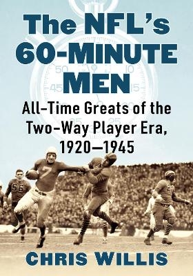 The NFL's 60-Minute Men - Chris Willis