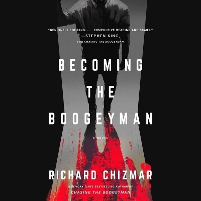 Becoming the Boogeyman - Richard Chizmar