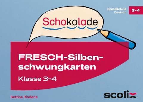 FRESCH-Silbenschwungkarten Klasse 3 und 4 - Bettina Rinderle