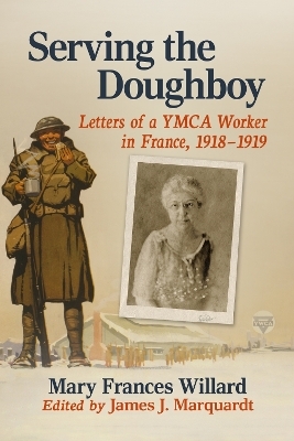 Serving the Doughboy - Mary Frances Willard