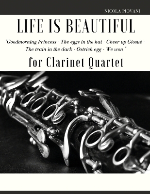 Life is beautiful for Clarinet Quartet - Nicola Piovani