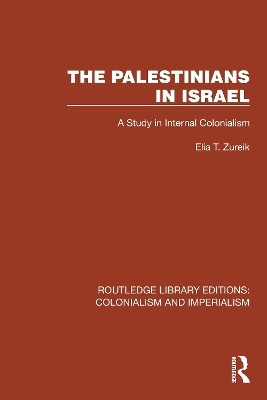 The Palestinians in Israel - Elia T. Zureik