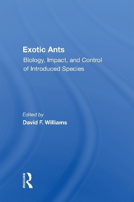 Exotic Ants - David F Williams