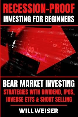 Recession-Proof investing for beginners - Will Weiser