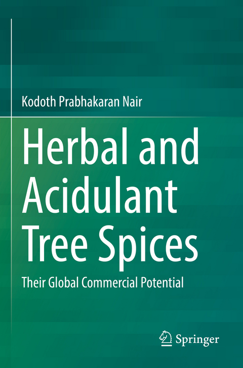 Herbal and Acidulant Tree Spices - Kodoth Prabhakaran Nair