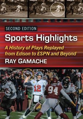 Sports Highlights - Ray Gamache