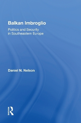 Balkan Imbroglio - Daniel N Nelson