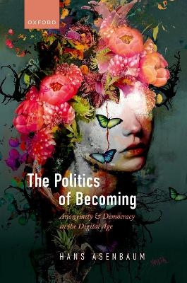 The Politics of Becoming - Dr Hans Asenbaum