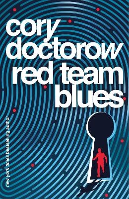 Red Team Blues - Cory Doctorow