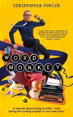 Word Monkey - Christopher Fowler