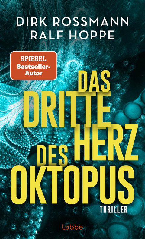 Das dritte Herz des Oktopus - Dirk Rossmann, Ralf Hoppe