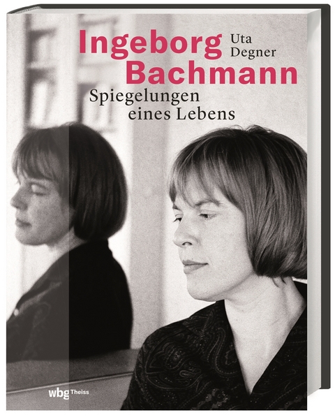 Ingeborg Bachmann - Uta Degner