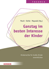 Ganztag im besten Interesse der Kinder - 