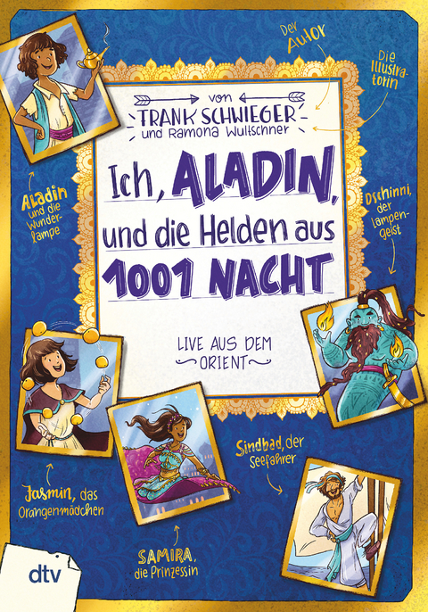 Ich, Aladin, und die Helden aus 1001 Nacht - Frank Schwieger