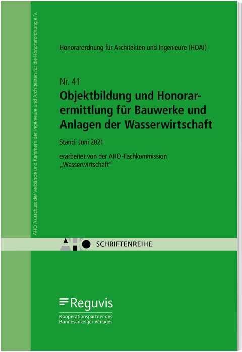 Objektbildung und Honorarermittlung für Bauwerke und Anlagen der Wasserwirtschaft Onlineversion