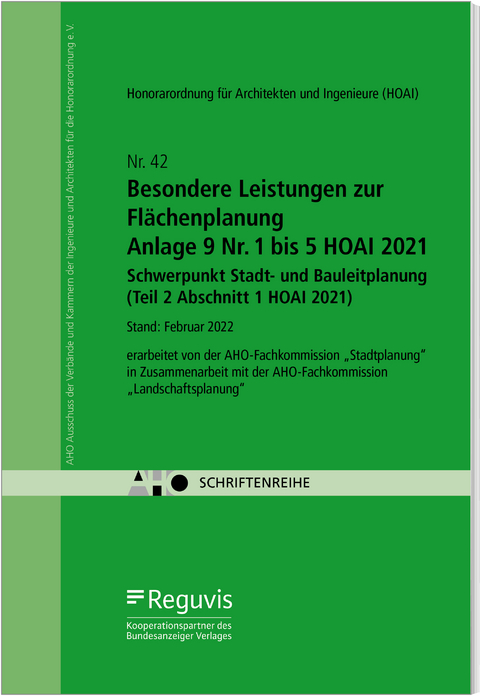 Besondere Leistungen zur Flächenplanung – Anlage 9 Nr. 1 bis 5 HOAI 2021 – Schwerpunkt Stadt- und Bauleitplanung (Teil 2 Abschnitt 1 HOAI 2021) Onlineversion