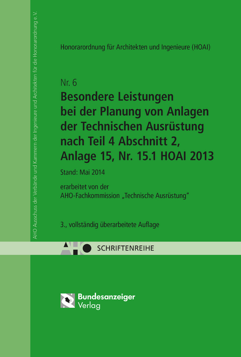 HOAI - Besondere Leistungen bei der Planung von Anlagen der Technischen Ausrüstung nach Teil 4 Abschnitt 2, Anlage 15, Nr. 15.1 HOAI 2013 Onlineversion