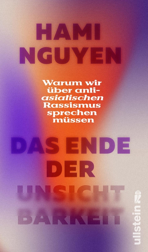 Das Ende der Unsichtbarkeit - Hami Nguyen