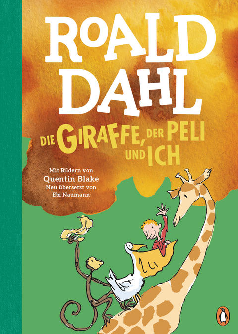 Die Giraffe, der Peli und ich - Roald Dahl