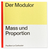 Der Modulor - Christian Brändle, Arhtur Rüegg