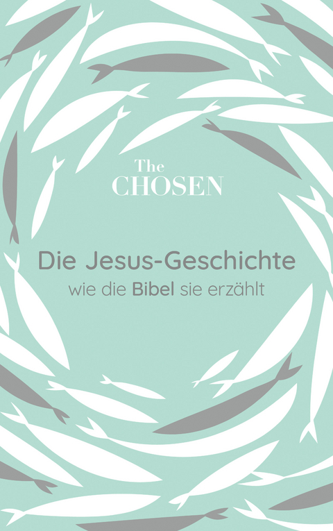 Die Jesus-Geschichte - Dallas Jenkins, Amanda Jenkins, Steve Laube