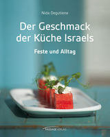 Der Geschmack der Küche Israels - Nida Degutiene