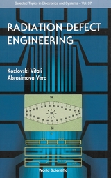 Radiation Defect Engineering - Abrosimova Vera, Vitali V Kozlovski