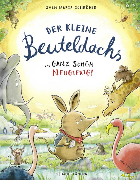 Der kleine Beuteldachs Ganz schön neugierig - Sven Maria Schröder