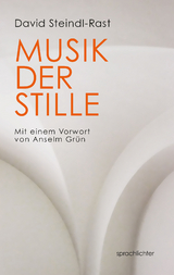 Musik der Stille - David Steindl-Rast, Sharon Lebell