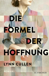 Die Formel der Hoffnung - Lynn Cullen