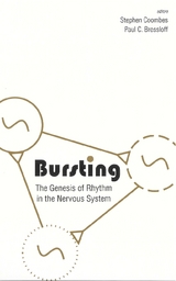 Bursting: The Genesis Of Rhythm In The Nervous System - 