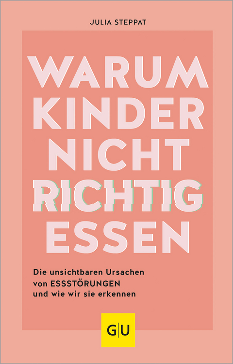 Warum Kinder nicht richtig essen - Julia Steppat