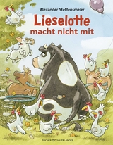 Lieselotte macht nicht mit - Alexander Steffensmeier