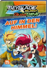 BEYBLADE BURST QUADDRIVE: Auf in den Himmel!