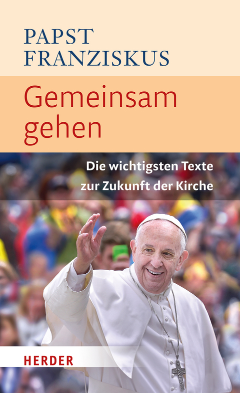 Gemeinsam gehen - Papst Franziskus