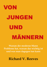 Von Jungen und Männern - Richard V. Reeves