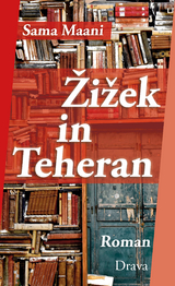 Žižek in Teheran - Maani, Sama