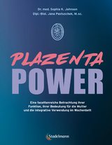 Plazenta Power - Dr. med. Sophia Johnson, Jana Pastuschek