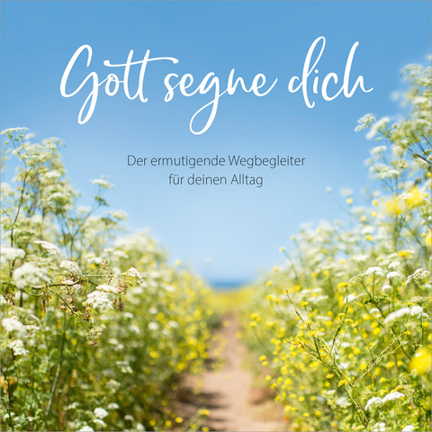 Gott segne dich - 