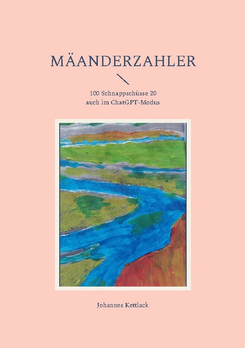 Mäanderzahler - Johannes Kettlack