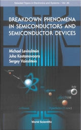 Breakdown Phenomena In Semiconductors And Semiconductor Devices - Michael E Levinshtein, Juha Kostamovaara, Sergey Vainshtein